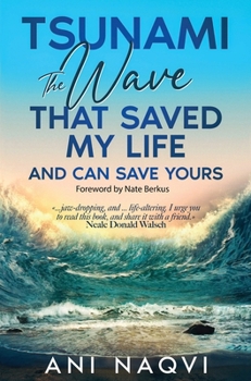 Hardcover Tsunami The Wave that Saved my Life, and Can Save Yours Book