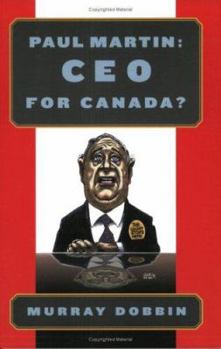 Paperback Paul Martin: CEO for Canada? Book