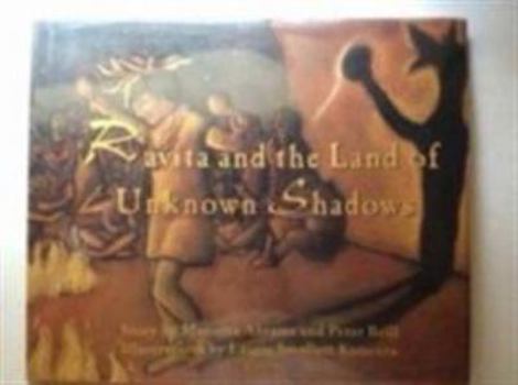 Hardcover Ravita and the Land of Unknown Shadows Book