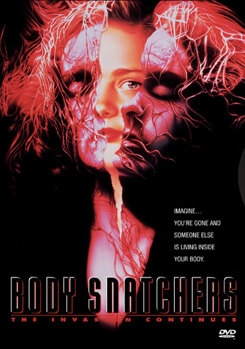 Body Snatchers: The Invasion Continues