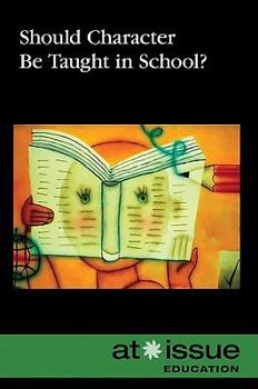 Paperback Should Character Be Taught in School? Book