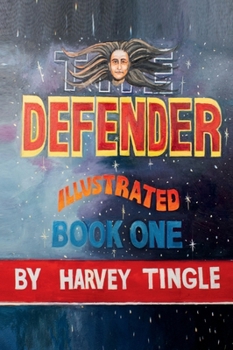 Hardcover The Defender: Illustrated, Book One Book