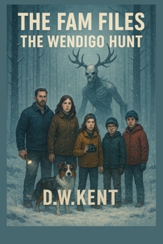 Paperback The FAM Files: The Wendigo Hunt Book