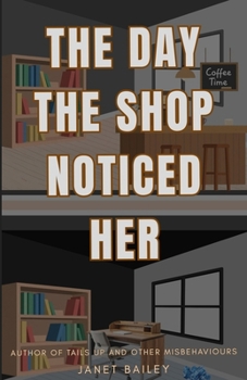 Paperback The day the shop noticed her Book