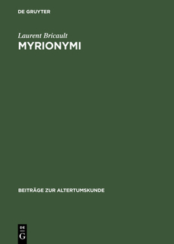 Hardcover Myrionymi: Les Épiclèses Grecques Et Latines d'Isis, de Sarapis Et d'Anubis [Greek, Ancient (To 1453)] Book