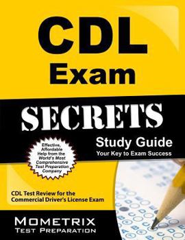 Paperback CDL Exam Secrets, Study Guide: CDL Test Review for the Commercial Driver's License Exam Book