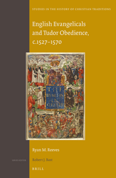 Hardcover English Evangelicals and Tudor Obedience, C.1527-1570 Book