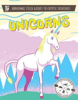 Paperback Abnormal Field Guides to Cryptic Creatures: Unicorns Book