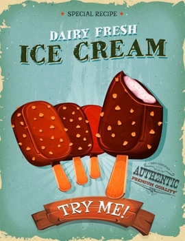 Paperback Dairy Fresh Ice Cream - Try Me: 120 Template Blank Fill-In Recipe Cookbook 8.5"x11" (21.59cm x 27.94cm) Write In Your Recipes Fun Keepsake Recipe Book