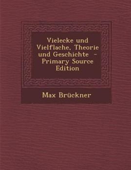 Paperback Vielecke Und Vielflache, Theorie Und Geschichte [German] Book