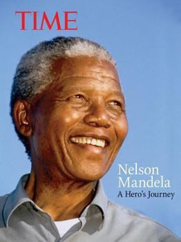 Hardcover Time Nelson Mandela: A Hero's Journey Book