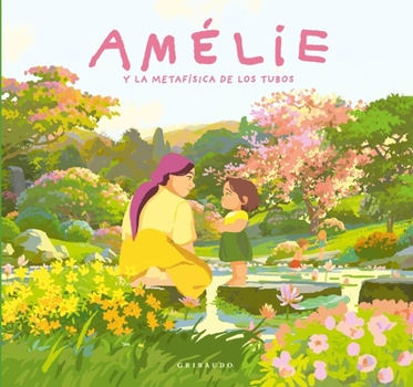 Hardcover Amelie Y La Metafisica de Los Tubos [Spanish] Book