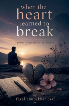 Paperback When the Heart learned to break Book