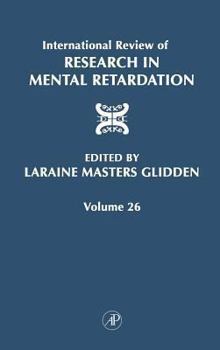 Hardcover International Review of Research in Mental Retardation: Volume 26 Book