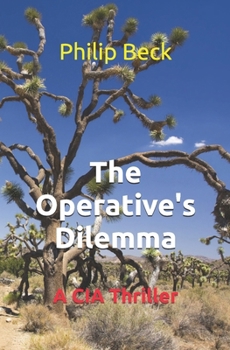 Paperback The Operative's Dilemma: A CIA Thriller (Fastball) Book