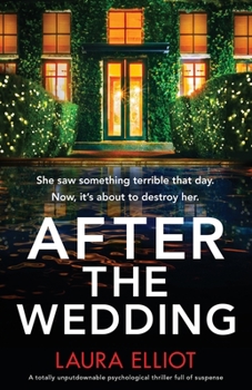Paperback After the Wedding: A totally unputdownable psychological thriller full of suspense Book