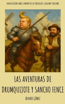 Paperback Las aventuras de Drumquijote y Sancho Fence [Spanish] Book