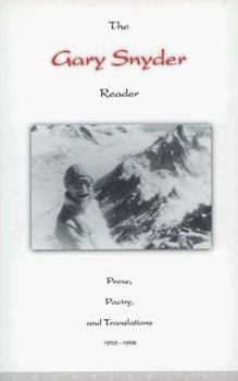 Hardcover The Gary Snyder Reader (1952-1998): Prose, Poetry and Translations Book