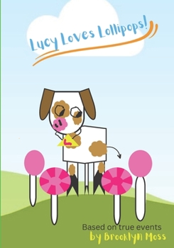 Paperback Lucy Loves Lollipops! Book