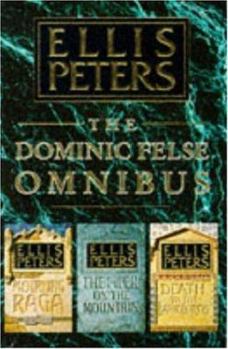 The Dominic Felse Omnibus: Piper on the Mountain / Mourning Raga / Death to the Landlords - Book  of the Felse Investigations