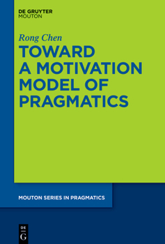 Hardcover Toward a Motivation Model of Pragmatics Book