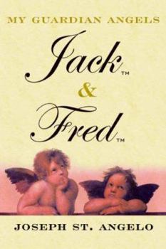 My Guardian Angels Jack & Fred