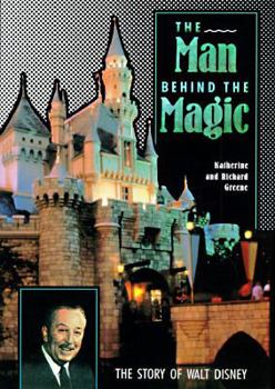Hardcover The Man behind the Magic: The Story of Walt Disney Book