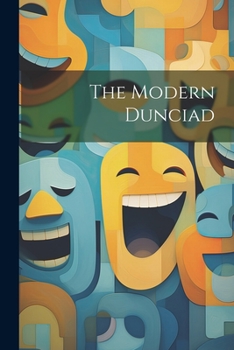Paperback The Modern Dunciad Book