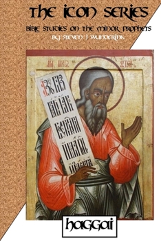 Paperback Haggai: Bible Study on the Minor Prophet Book