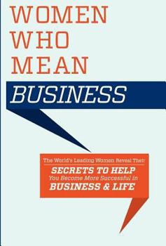 Hardcover Women Who Mean Business Book