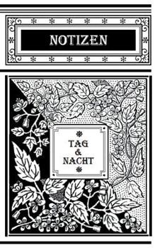 Tag und Nacht (Notizbuch): Notizbuch, Notebook, Vintage, Old Fashion, Klassiker, Edel, Design, Einschreibbuch, Tagebuch, Diary, Notes, Geschenkbu