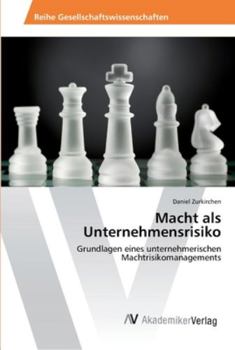 Paperback Macht als Unternehmensrisiko [German] Book