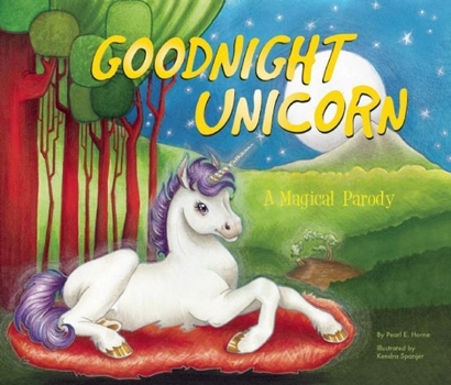 Hardcover Goodnight Unicorn: A Magical Parody Book