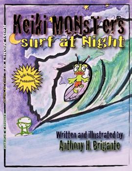 Paperback Keiki Monsters surf at night.... Book