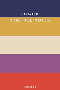 Paperback Jaywalk Practice Notes: Cute Stripped Autumn Themed Dancing Notebook for Serious Dance Lovers - 6"x9" 100 Pages Journal Book