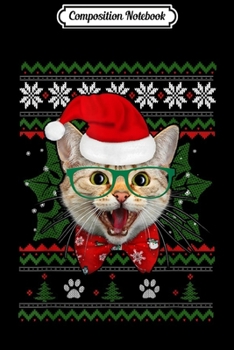 Composition Notebook: Santa Cat Holiday Ugly Christmas Graphic Gift Journal/Notebook Blank Lined Ruled 6x9 100 Pages