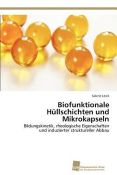 Paperback Biofunktionale Hüllschichten und Mikrokapseln [German] Book