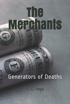 Paperback The Merchants: Generators of Deaths Book