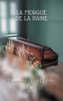 Paperback La morgue de la haine [French] Book