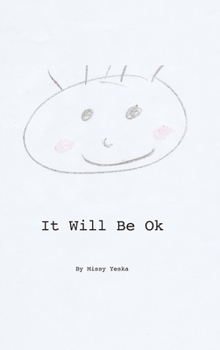Hardcover It Will Be Ok Book