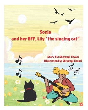 Paperback Sonia and her BFF, Lily "the singing cat" Book