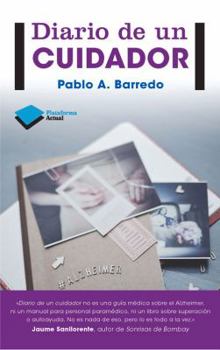Paperback Diario de un cuidador (Plataforma actual) (Spanish Edition) [Spanish] Book