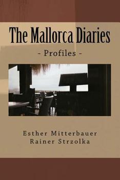 Paperback The Mallorca Diaries: - Profiles - Book