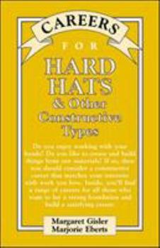 Paperback Careers for Hard Hats & Other Constructive Types Book