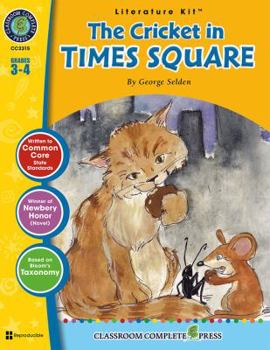 Perfect Paperback The Cricket in Times Square - Literature Kit Gr. 3-4 - Classroom Complete Press (Literature Kits Grades 3-4) Book