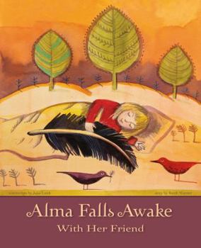 Hardcover Alma Falls Awake With Her Friend Book