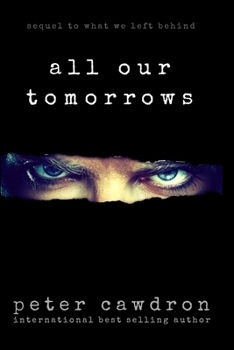 All Our Tomorrows - Book #2 of the Z is for Zombie