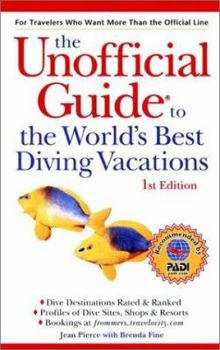Paperback Unofficial Guide (R) to the World's Best Diving Vacations Book