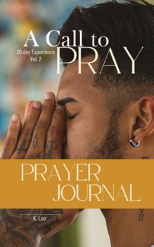 Paperback A Call to Pray: Vol 2 Book