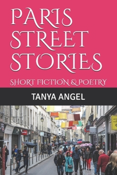 Paperback Paris Street Stories: Short Fiction & Poetry Book